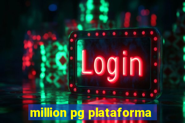 million pg plataforma